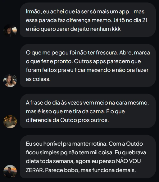 Depoimentos de pessoas que usam o Outdo